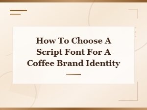 Best Handwritten Script Fonts for Coffee Brand Identity Guide